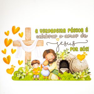Painel Páscoa: Amor de Jesus