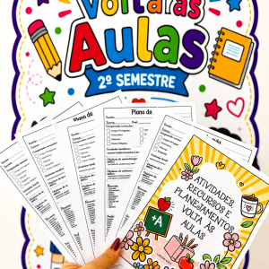 Planejamentos+atividades+recursos: Volta às aulas 2º semestre